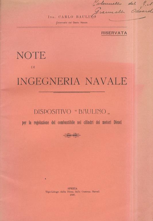 Note di ingegneria navale. Dispositivo Baulino per la regolazione del combustibile nei cilindri dei motori Diesel - Carlo Baulino - copertina