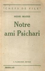 Notre ami Psichari