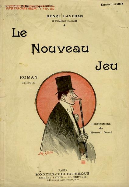 Le nouveau jeu. Roman dialogué. Illustrations d'après les aquarelles de Manuel Orazi - Henri Lavedan - copertina