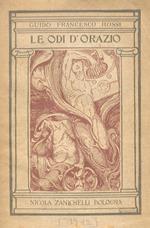 Le Odi di Q. Orazio Flacco tradotte in versi italiani - I cinque libri e il Carme secolare