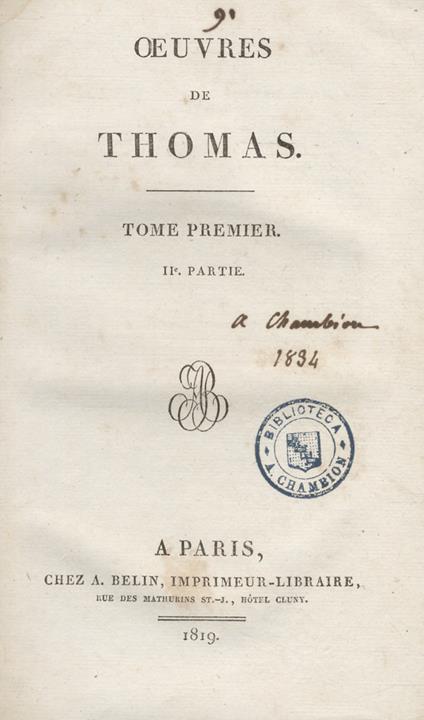 Oeuvres complètes. Tome I Iere Partie* et IIème Partie. Tome II Iere Partie* et IIème Partie - Antoine Léonard Thomas - copertina
