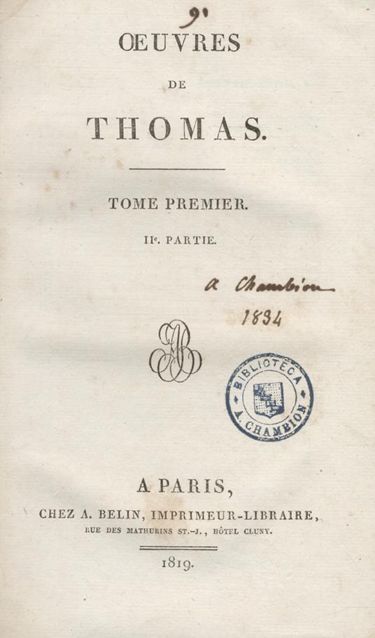 Oeuvres complètes. Tome I Iere Partie* et IIème Partie. Tome II Iere Partie* et IIème Partie - Antoine Léonard Thomas - copertina
