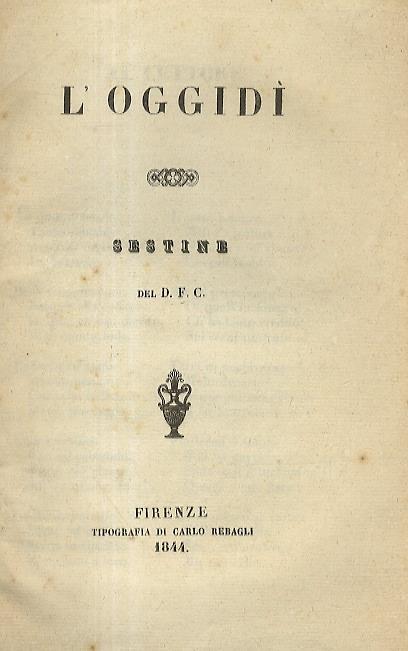 L' Oggidì. Sestine Del D.F.C - copertina