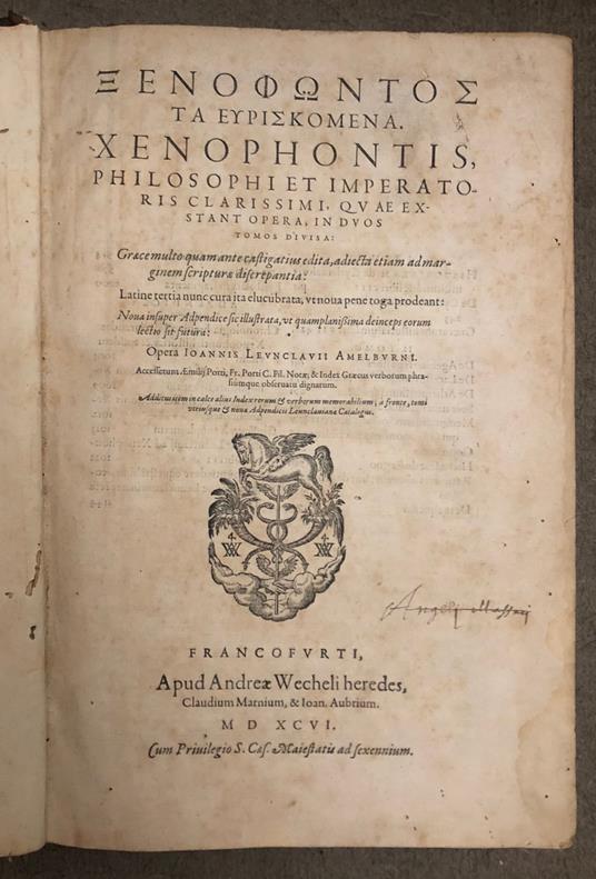 Opera, in duos tomos divisa: Graece multo quam ante castigatius edita, adjecta etiam ad marginem scriptura discrepantia: latine tertia nunc cura ita elucubrata nova insuper adpendice sic illustrata opera Ioannis Leunclavii Amelburni - Senofonte - copertina