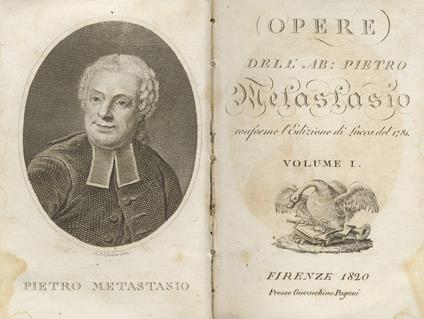 Opere dell'Ab. Pietro Metastasio conforme l'Edizione di Lucca del 1781. Volumi I, II, IV - Pietro Metastasio - copertina