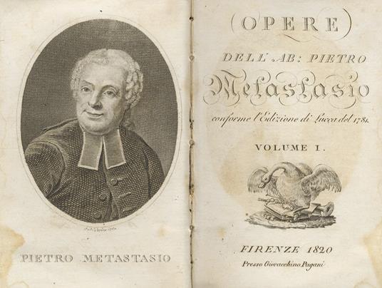 Opere dell'Ab. Pietro Metastasio conforme l'Edizione di Lucca del 1781. Volumi I, II, IV - Pietro Metastasio - copertina