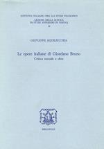 Le opere italiane di Giordano Bruno. Critica testuale e oltre