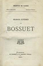 Oraisons funèbres. Florence, M. Mazzini et G. Gaston, 1867, pp. 213, 1. Legato con: MOLIERE. Oeuvres choisies de Molière. Le Tartuffe. Le Misanthrope. Le Médecin malgré lui. L'Avare. Florence, M. Mazzini et G. Gaston, 1867, pp. 294, 2. Legato con: BOILEAU