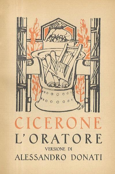 L' oratore. Versione di Alessandro Donati - M. Tullio Cicerone - copertina