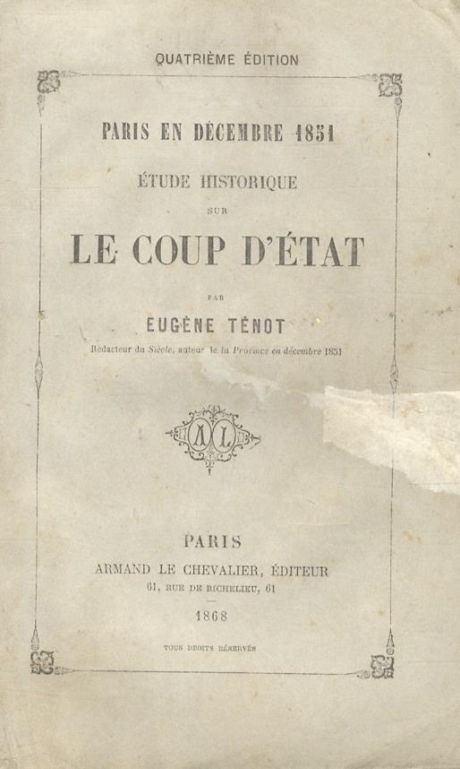 Paris en décembre 1851. Etude historique sur le coup d'état. 4ème édition - copertina
