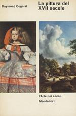 La pittura del XVII secolo