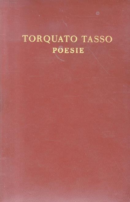 Poesie. A cura di Francesco Flora. Con 10 illustrazioni - Torquato Tasso - copertina