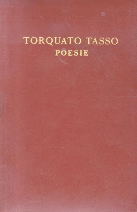 Poesie. A cura di Francesco Flora. Con 10 illustrazioni - Torquato Tasso - copertina