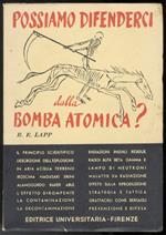 Possiamo difenderci dalla bomba atomica? Traduzione e prefazione di Vittorio Somenzi