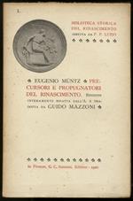 Precursori e propugnatori del Rinascimento. Edizione interamente rifatta dall'autore e tradotta da Guido Mazzoni