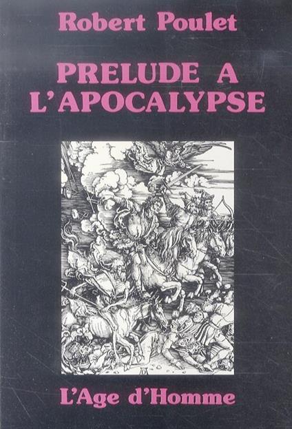 Prélude a l'Apocalypse - Robert Poulet - copertina