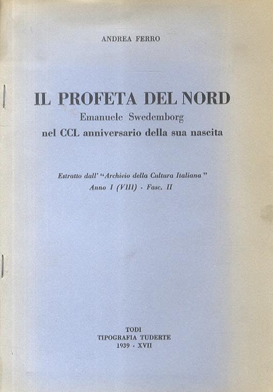 Il profeta del Nord. Emanuele Swedemborg nel CCL anniversario della sua nascita - Andrea Ferro - copertina