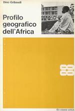 Profilo geografico dell'Africa. Seconda edizione riveduta e aggiornata