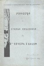 Progetto di strada ordinaria fra Santa Severa Civitavecchia e Sasso. Roma, gennaio. 1903