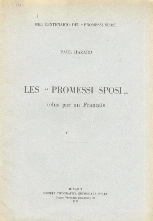 Les Promessi Sposi relus par un Français. Pour un centenaire - Paul Hazard - copertina