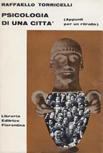 Psicologia di una città appunti per un ritratto. Xilografie di Bruno Bramanti