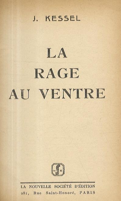La rage au ventre - Joseph Kessel - copertina