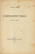 La Restaurazione in Toscana 1814. 1821