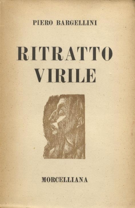 Ritratto virile - Piero Bargellini - copertina