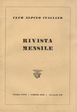 Rivista mensile del Club Alpino Italiano. Vol. LXXI, anno 1952: dal fascicolo n. 1-2 del gennaio. febbraio al n. 11-12 del novembre. dicembre. Annata completa