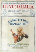Rivista mensile del Touring Club Italiano. Le vie d'Italia. Organo ufficiale per le Industrie Turistiche. Anno XXXVI, 1930: NN. 1-12