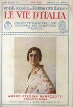 Rivista mensile del Touring Club Italiano. Le vie d'Italia. Organo ufficiale per le Industrie Turistiche. Anno XXXXVII, 1931: NN. 1-12