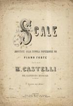 Scale adottate alla Scuola Superiore di piano forte diretta dal M.° R. Castelli nel R.e Istituto Musicale di Firenze. N.° 456