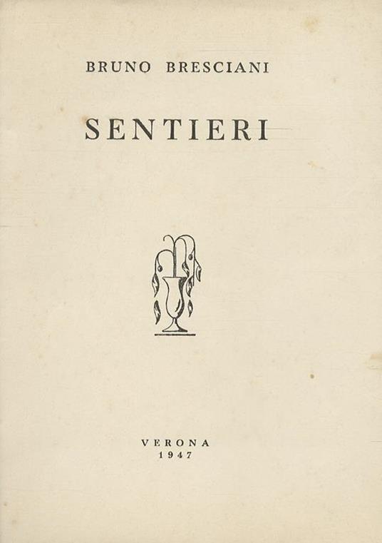 Sentieri. Versi - Bruno Bresciani - copertina