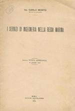 I servizi di ingegneria nella Regia Marina. Dalla Nuova Antologia, 16 gennaio 1911