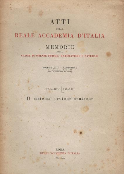 Il sistema protone-neutrone - Edoardo Amaldi - copertina
