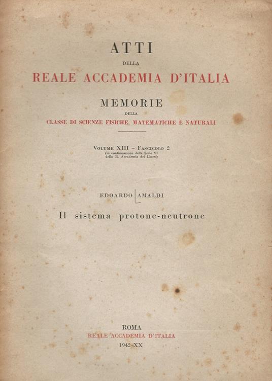Il sistema protone-neutrone - Edoardo Amaldi - copertina