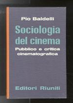 Sociologia del cinema. Pubblico e critica cinematografica