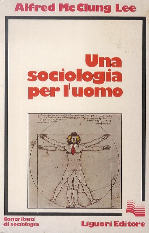 Una sociologia per l'uomo - Alfred McClung Lee - copertina