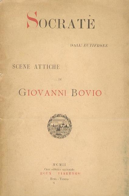 Socrate dall'Eutifrone. Scene attiche - Giovanni Bovio - copertina