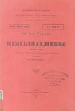 Somalia Italiana. Sul clima della Somalia Italiana meridionale. Studio eseguito nel R. Ufficio Centrale di metereologia e geodinamica