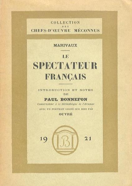 Le Spectateur français. Introduction et notes de Paul Bonnefon - Pierre de Marivaux - copertina