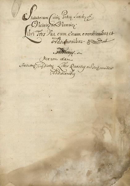 Statutorum Curiae Petrae Sanctae et Viciniae ac Vicariae Libri Tres una cum eorum correctionibus et addictionbus. Nec non etiam Statutorum predictorum Liber Quartus cum suis pariter addictionibus - copertina