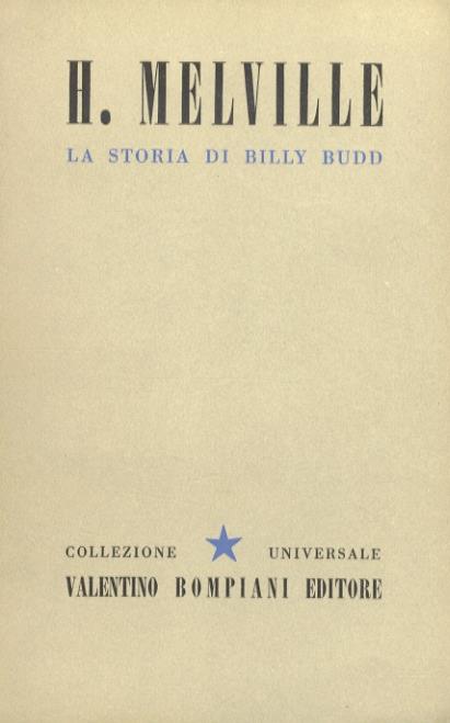 La storia di Billy Budd di Hermann Melville. A cura di Eugenio Montale - Herman Melville - copertina