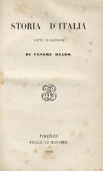 Storia d'Italia sotto ai barbari. Di Cesare Balbo