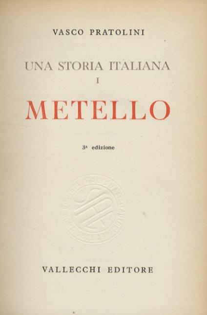 Una storia italiana I. Metello - Vasco Pratolini - copertina