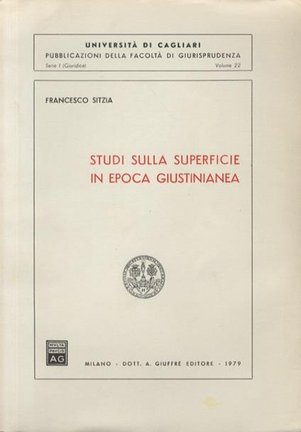 Studi sulla superficie in epoca giustinianea - Francesco Sitzia - copertina