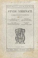 Studi Urbinati Di Storia, Filosofia E Letteratura. Anno Xiii. Serie B. N. 1/2. 29 Ott. 1938 - 28 Aprile 1939