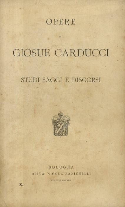 Studi, saggi e discorsi - Giosuè Carducci - copertina