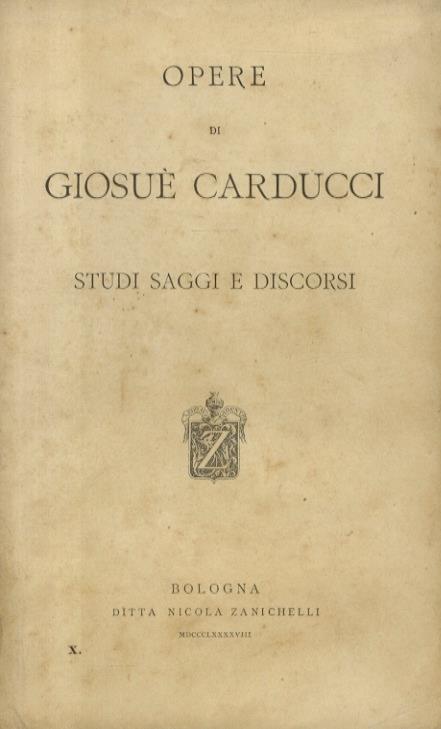 Studi, saggi e discorsi - Giosuè Carducci - copertina