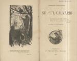 Su pel Calvario. Con disegni di Alfredo Montalti